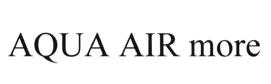AQUA AIR MORE AQUAAIR AIRMORE