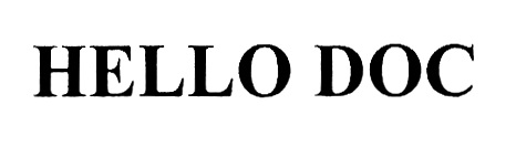 Хелло док техподдержка. Hello doc. Хелло док. Doc логотип. Сокольническая пл.