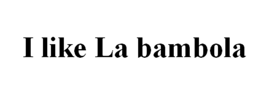 I LIKE LA BAMBOLA