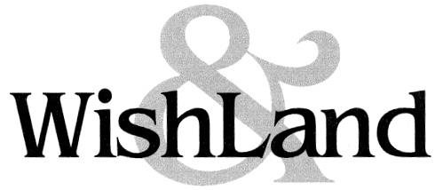 WISHLAND WISH WISHLAND
