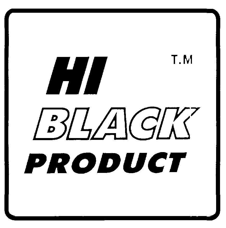 HI BLACK PRODUCT