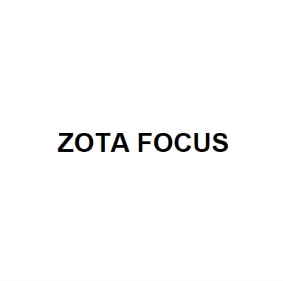 ZOTA FOCUS