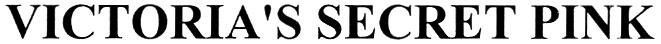 VICTORIAS VICTORIA VICTORIA'S SECRET PINK
