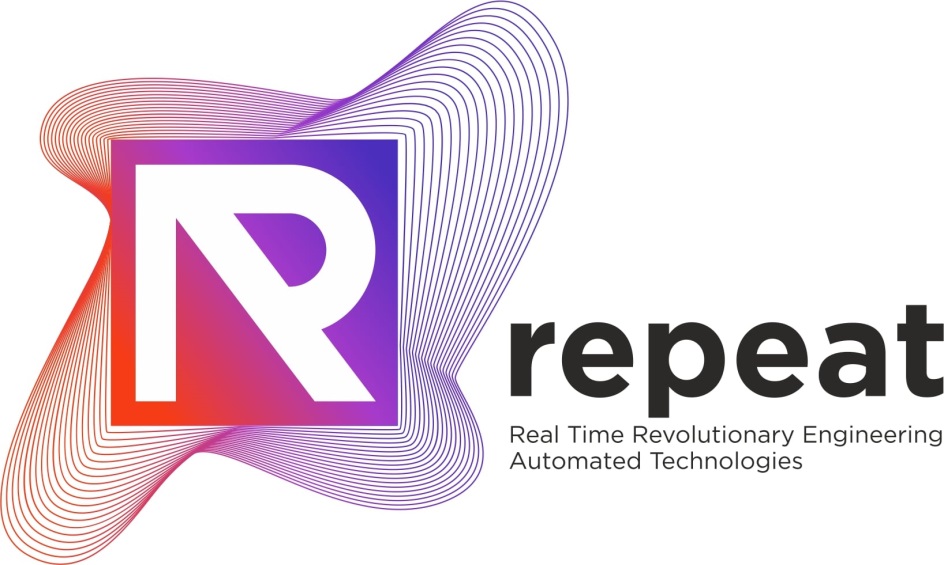 REPEAT REAL TIME REVOLUTIONARY ENGINEERING AUTOMATED TECHNOLOGY